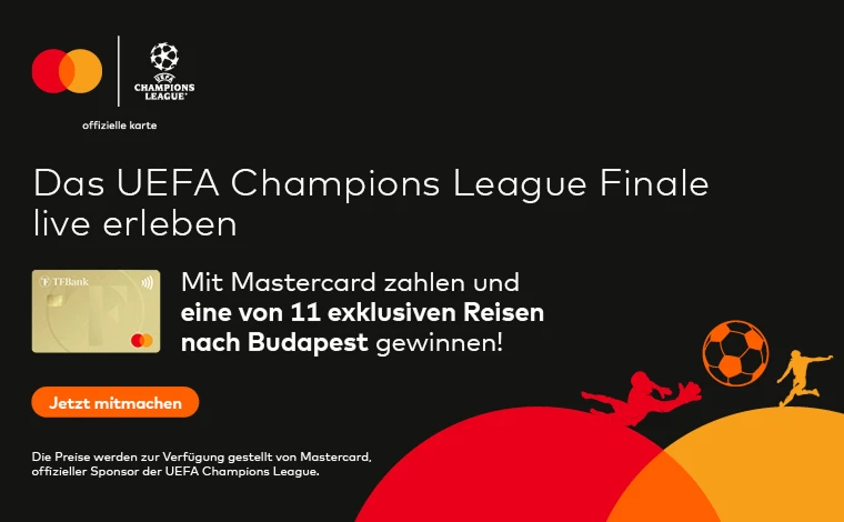 Gewinnen Sie das Champions League Finale mit Ihrer TF Mastercard Gold!
