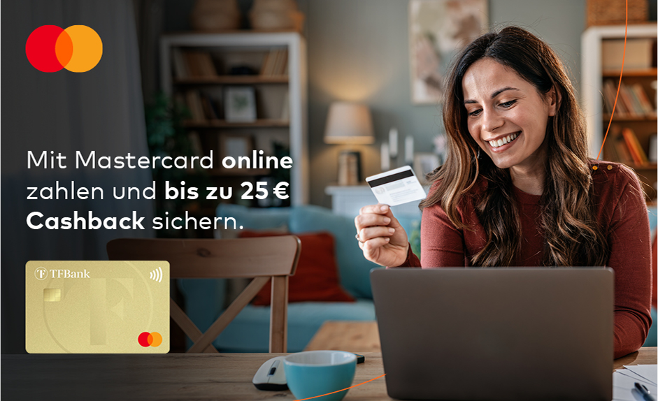 Mit Mastercard® zahlen und 25 € Cashback bei Online-Zahlungen mit Mastercard sichern!